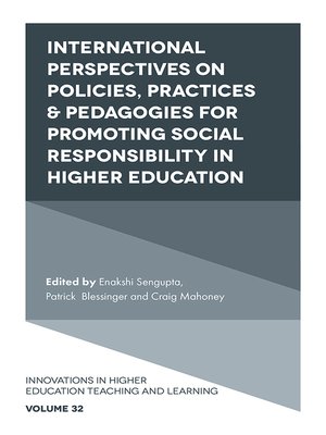 cover image of International Perspectives on Policies, Practices & Pedagogies for Promoting Social Responsibility in Higher Education
